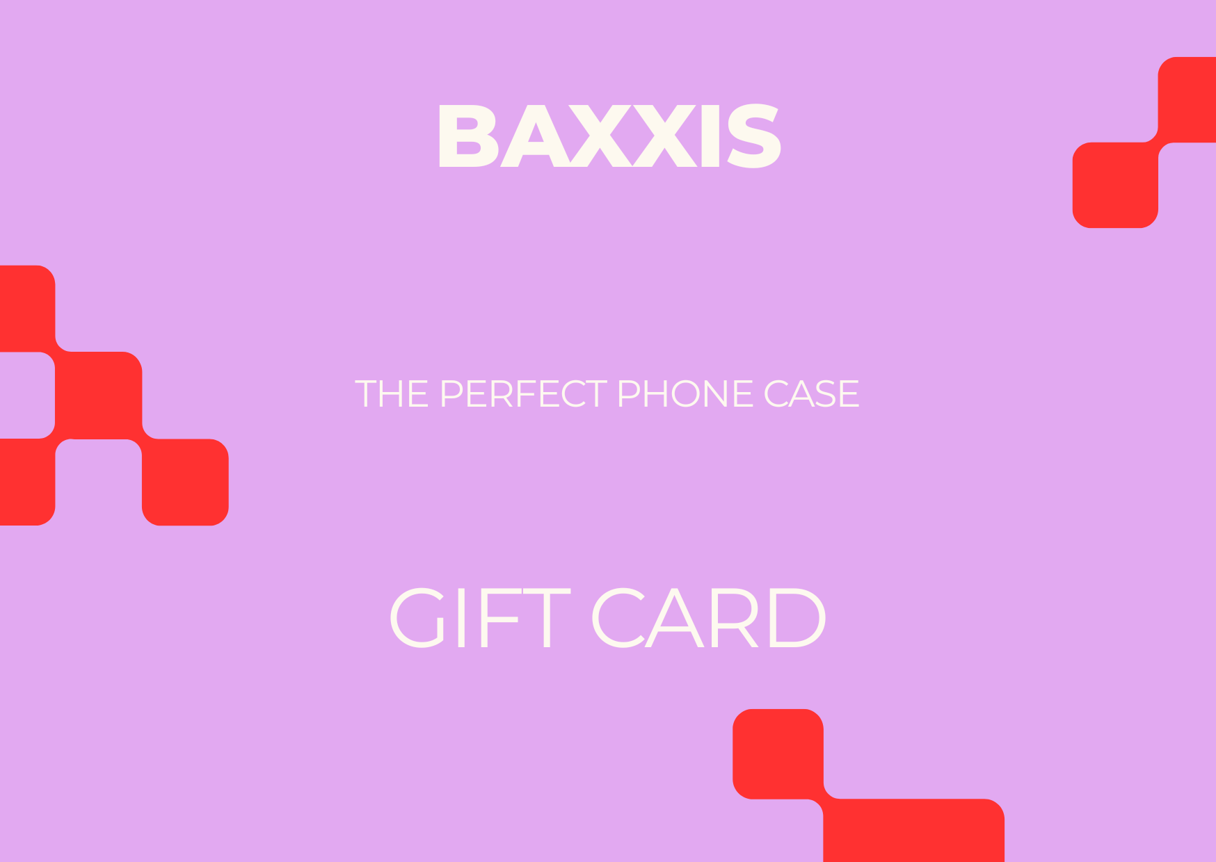 Baxxis gift card